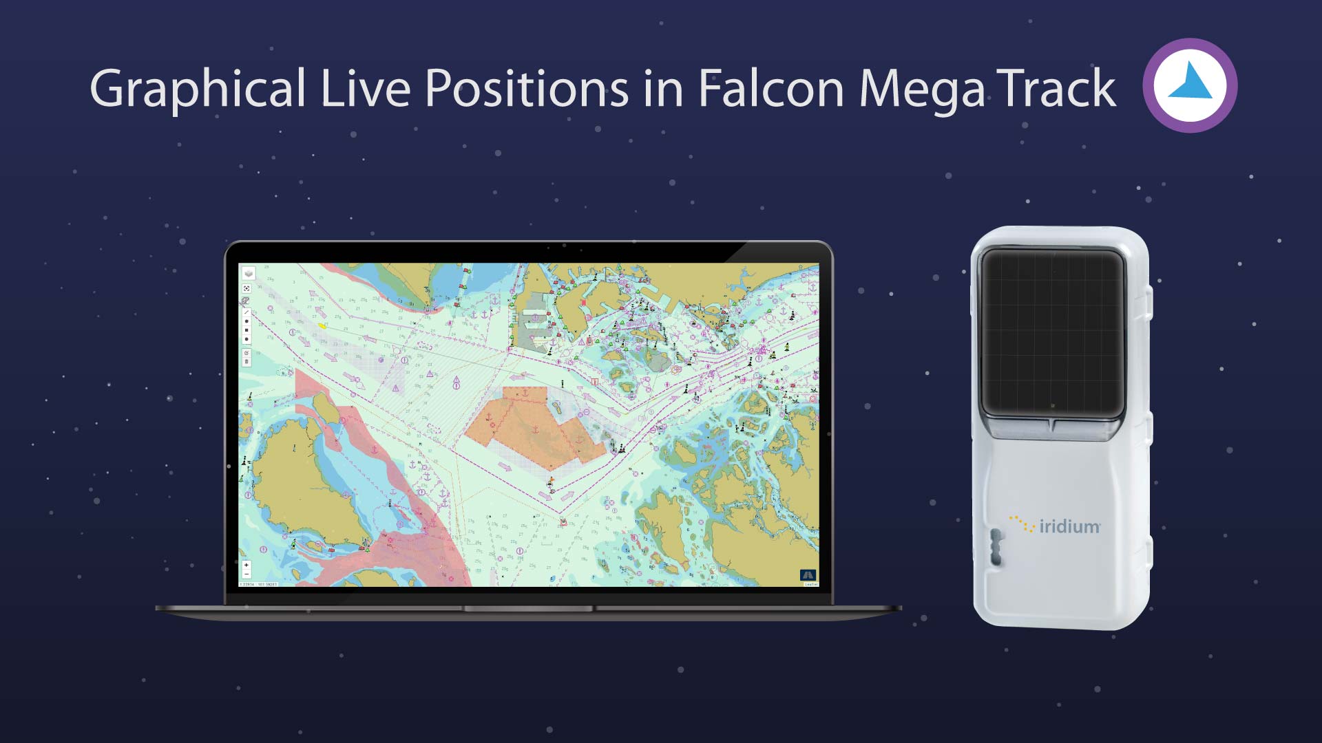 Through Iridium Edge Solar, you can get the Live Tracking Positions in Falcon Mega Track, Vessel Tracking Platform developed by Falcon Mega Solutions.